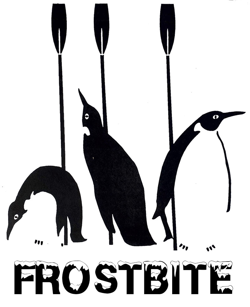 Three black-and-white line drawing penguins hold rowing oard. The word "Frostbite" is below in letters that have snow caps on them.